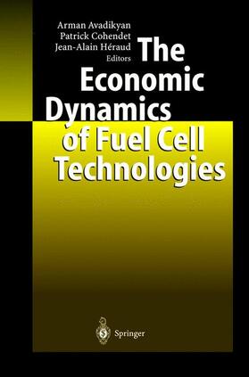 Avadikyan / Héraud / Cohendet |  The Economic Dynamics of Fuel Cell Technologies | Buch |  Sack Fachmedien