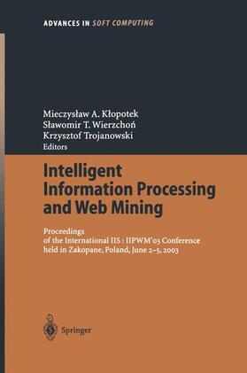 Klopotek / Trojanowski / Wierzchon |  Intelligent Information Processing and Web Mining | Buch |  Sack Fachmedien