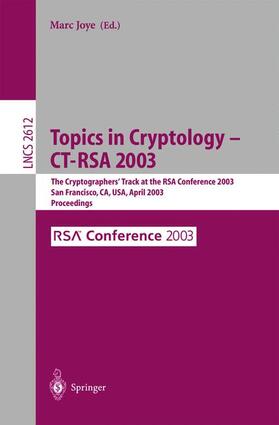 Joye |  Topics in Cryptology -- CT-RSA 2003 | Buch |  Sack Fachmedien