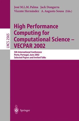 Palma / Dongarra / Waldén |  High Performance Computing for Computational Science - VECPAR 2002 | Buch |  Sack Fachmedien