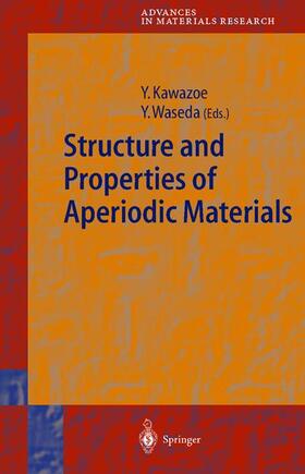 Waseda / Kawazoe |  Structure and Properties of Aperiodic Materials | Buch |  Sack Fachmedien