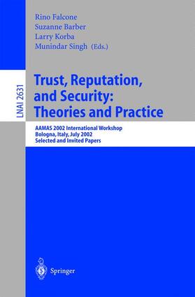 Falcone / Singh / Barber |  Trust, Reputation, and Security: Theories and Practice | Buch |  Sack Fachmedien