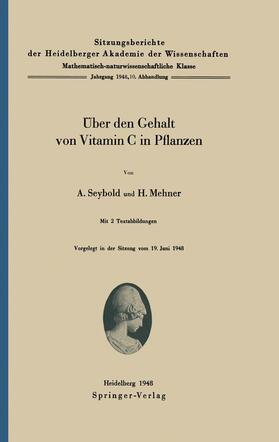 Mehner / Seybold |  Über den Gehalt von Vitamin C in Pflanzen | Buch |  Sack Fachmedien