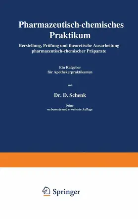 Schenk |  Pharmazeutisch-chemisches Praktikum | Buch |  Sack Fachmedien