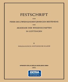 Bissing / Holtzmann / Thomas |  Festschrift zur Feier des Zweihundertjährigen Bestehens der Akademie der Wissenschaften in Göttingen | Buch |  Sack Fachmedien