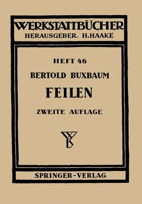 Buxbaum |  Feilen | Buch |  Sack Fachmedien