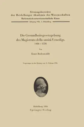 Rodenwaldt |  Die Gesundheitsgesetzgebung des Magistrato della sanità Venedigs. 1486¿1500 | Buch |  Sack Fachmedien