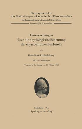 Reznik |  Untersuchungen über die physiologische Bedeutung der chymochromen Farbstoffe | Buch |  Sack Fachmedien