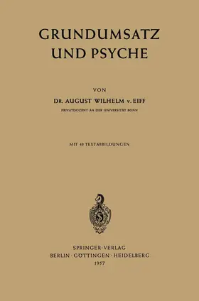 Eiff |  Grundumsatz und Psyche | Buch |  Sack Fachmedien