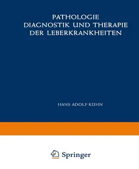  Pathologie, Diagnostik und Therapie der Leberkrankheiten | Buch |  Sack Fachmedien