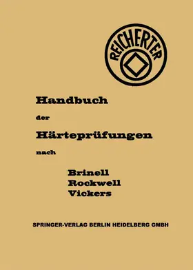 Reicherter |  Die Härteprüfungen nach Brinell, Rockwell, Vickers | Buch |  Sack Fachmedien