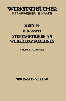 Rögnitz |  Stufengetriebe an Werkzeugmaschinen | Buch |  Sack Fachmedien