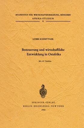 Schnittger |  Besteuerung und wirtschaftliche Entwicklung in Ostafrika | Buch |  Sack Fachmedien