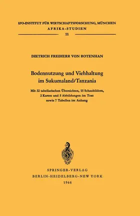 Rotenhan |  Bodennutzung und Viehhaltung im Sukumaland/Tanzania | Buch |  Sack Fachmedien