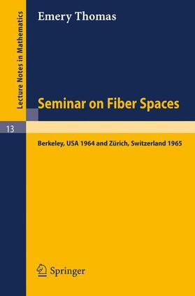 Thomas |  Seminar on Fiber Spaces | Buch |  Sack Fachmedien