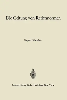 Schreiber |  Die Geltung von Rechtsnormen | Buch |  Sack Fachmedien