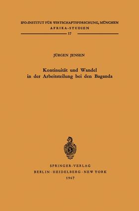 Jensen |  Kontinuität und Wandel in der Arbeitsteilung bei den Baganda | Buch |  Sack Fachmedien