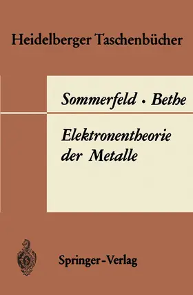 Bethe / Sommerfeld |  Elektronentheorie der Metalle | Buch |  Sack Fachmedien