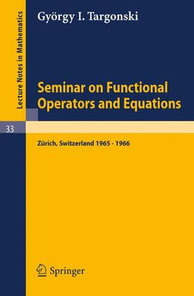 Targonski |  Seminar on Functional Operators and Equations | Buch |  Sack Fachmedien