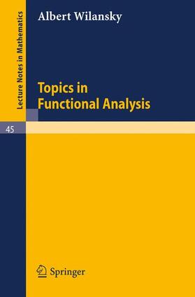 Wilansky |  Topics in Functional Analysis | Buch |  Sack Fachmedien