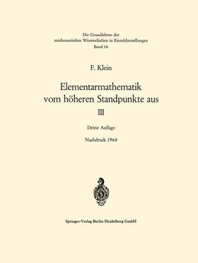 Klein |  Elementarmathematik vom höheren Standpunkte aus, III | Buch |  Sack Fachmedien