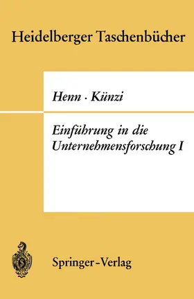 Künzi / Henn |  Einführung in die Unternehmensforschung I | Buch |  Sack Fachmedien