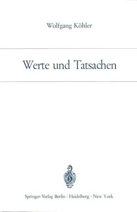 Köhler |  Werte und Tatsachen | Buch |  Sack Fachmedien