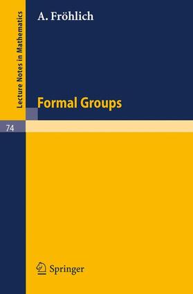 Fröhlich |  Formal Groups | Buch |  Sack Fachmedien