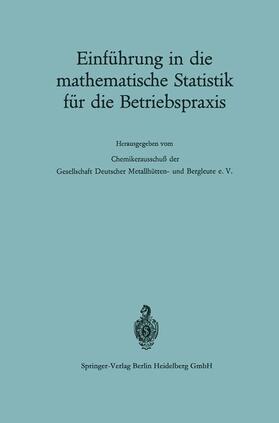 Kraft / Spitzer / Zettler |  Einführung in die mathematische Statistik für die Betriebspraxis | Buch |  Sack Fachmedien