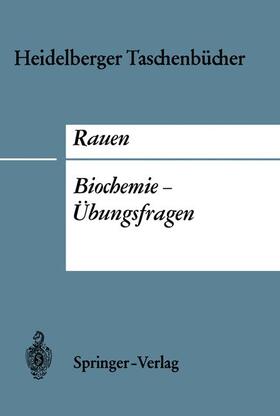 Rauen |  Biochemie-Übungsfragen | Buch |  Sack Fachmedien