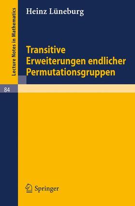 Lüneburg |  Transitive Erweiterungen endlicher Permutationsgruppen | Buch |  Sack Fachmedien