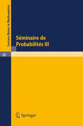 Eckmann / Dold |  Séminaire de Probabilités III | Buch |  Sack Fachmedien