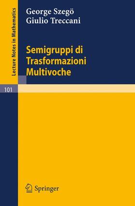 Treccani / Szegö |  Semigruppi di Trasformazioni Multivoche | Buch |  Sack Fachmedien