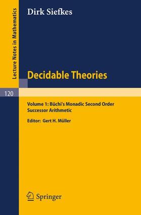 Siefkes / Müller |  Decidable Theories | Buch |  Sack Fachmedien