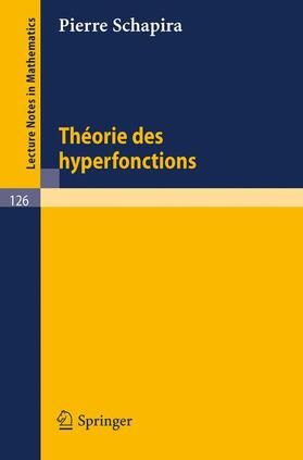Schapira |  Theories des Hyperfonctions | Buch |  Sack Fachmedien