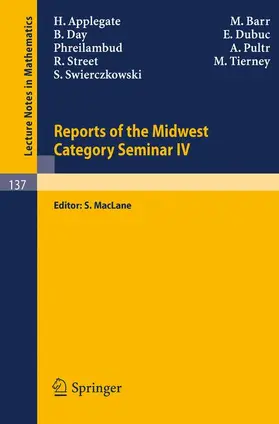 Applegate / Dubuc / Barr |  Reports of the Midwest Category Seminar IV | Buch |  Sack Fachmedien