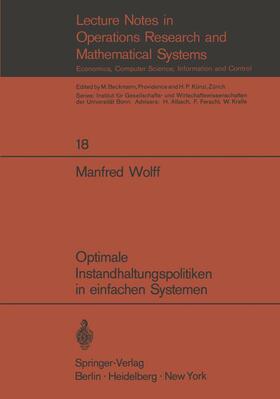 Wolff |  Optimale Instandhaltungspolitiken in einfachen Systemen | Buch |  Sack Fachmedien