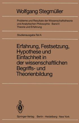  Erfahrung, Festsetzung, Hypothese und Einfachheit in der wissenschaftlichen Begriffs- und Theorienbildung | Buch |  Sack Fachmedien