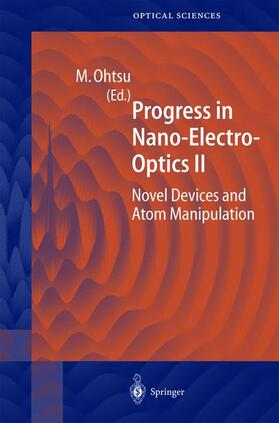 Ohtsu |  Progress in Nano-Electro-Optics II | Buch |  Sack Fachmedien