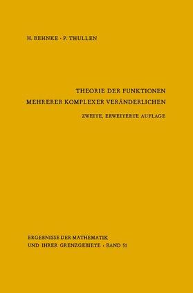 Behnke / Thullen / Remmert |  Theorie der Funktionen mehrerer komplexer Veränderlichen | Buch |  Sack Fachmedien