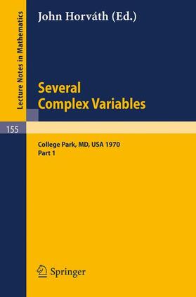 Horvath |  Several Complex Variables. Maryland 1970. Proceedings of the International Mathematical Conference, Held at College Park, April 6-17, 1970 | Buch |  Sack Fachmedien