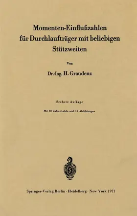 Graudenz |  Momenten-Einflußzahlen für Durchlaufträger mit beliebigen Stützweiten | Buch |  Sack Fachmedien