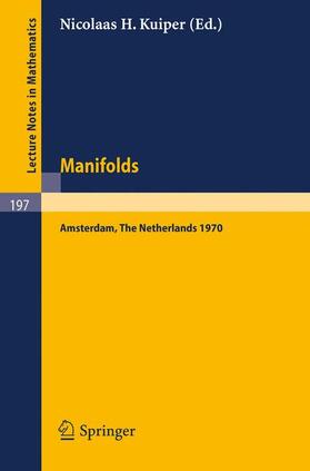 Kuiper |  Manifolds - Amsterdam 1970 | Buch |  Sack Fachmedien