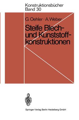 Weber / Oehler |  Steife Blech- und Kunststoffkonstruktionen | Buch |  Sack Fachmedien