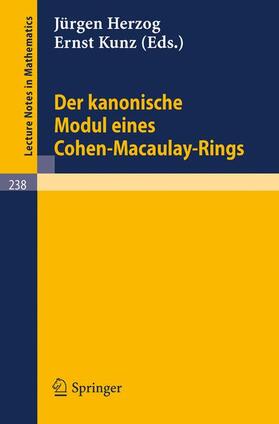 Kunz / Herzog |  Der kanonische Modul eines Cohen-Macaulay-Rings | Buch |  Sack Fachmedien