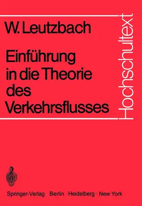 Leutzbach |  Einführung in die Theorie des Verkehrsflusses | Buch |  Sack Fachmedien