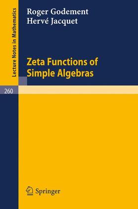 Jacquet / Godement |  Zeta Functions of Simple Algebras | Buch |  Sack Fachmedien