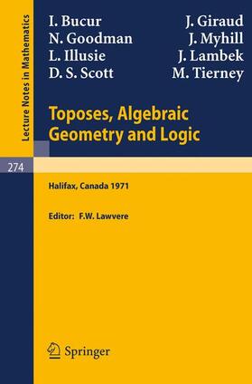 Lawvere |  Toposes, Algebraic Geometry and Logic | Buch |  Sack Fachmedien