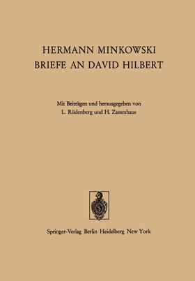 Minkowski / Zassenhaus / Rüdenberg |  Hermann Minkowski Briefe an David Hilbert | Buch |  Sack Fachmedien