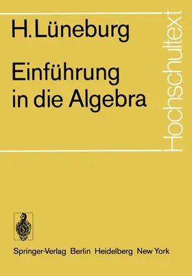 Lüneburg |  Einführung in die Algebra | Buch |  Sack Fachmedien